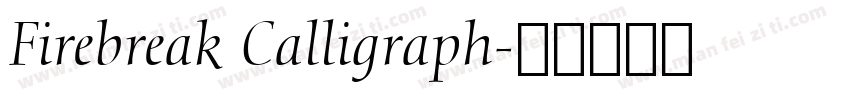 Firebreak Calligraph字体转换